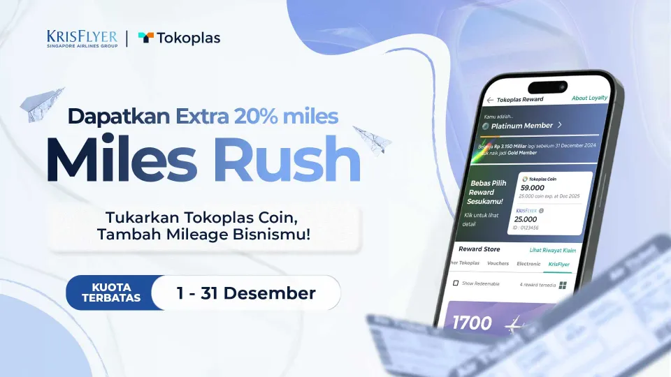 MILES RUSH - Dapatkan Ekstra 20% miles! | Tokoplas.com