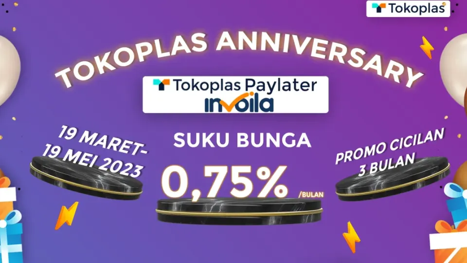 Tokoplas Paylater Anniversary Promo | Tokoplas.com